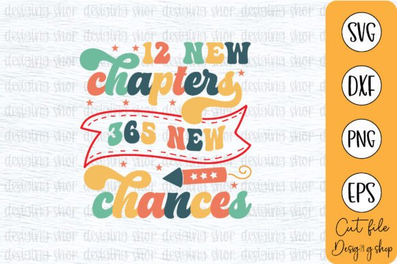 12 New Chapters 365 New Chances