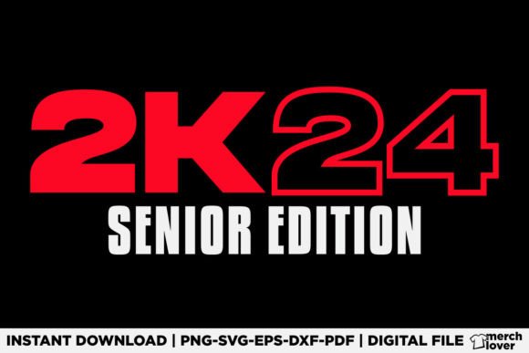 2K24 Senior Edition Class of 2024 Shirt Graphics