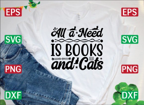 All a Need is Books and Cats SVG Design