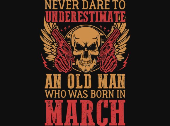 Born in March Birthdays T-Shirt Design: Graphics Review