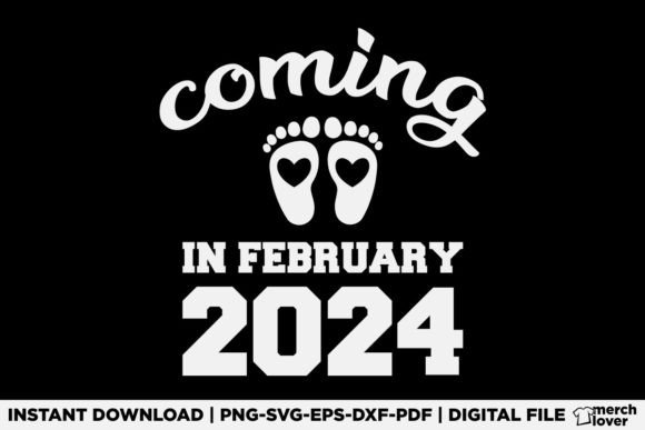 Coming in February 2024 Pregnancy Shirt Graphics