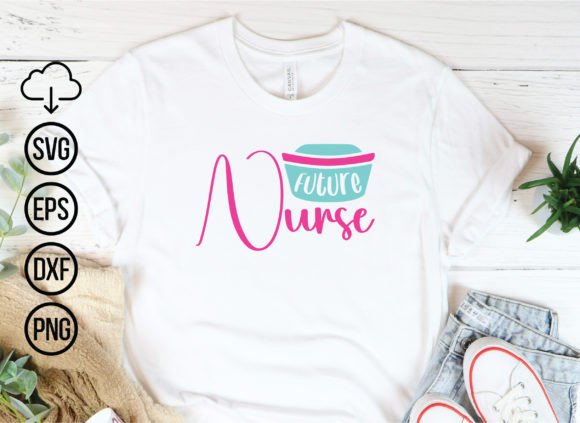 Future Nurse Nurse Svg Bundle Graphics for T-Shirt Designs
