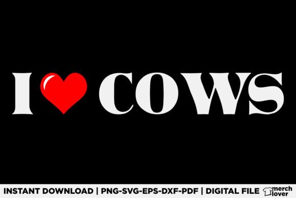 I Heart Cows T-Shirt Graphics