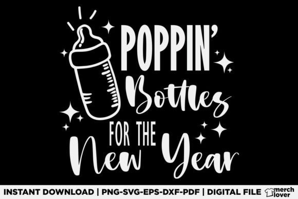 Poppin Bottles New Year T-Shirt Graphics & Designs