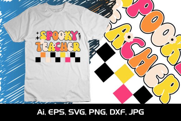 Spooky Teacher Halloween SVG: Graphics & T-Shirt Designs
